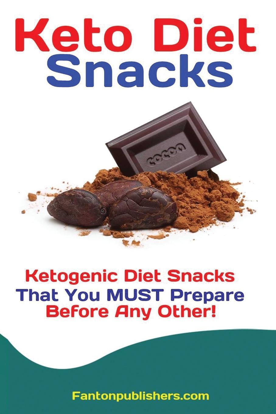 Cover: 9781951737399 | Keto Diet Snacks | Publishers Fanton | Taschenbuch | Paperback | 2019