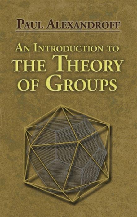 Cover: 9780486488134 | An Introduction to the Theory of Groups | Paul Alexandroff | Buch