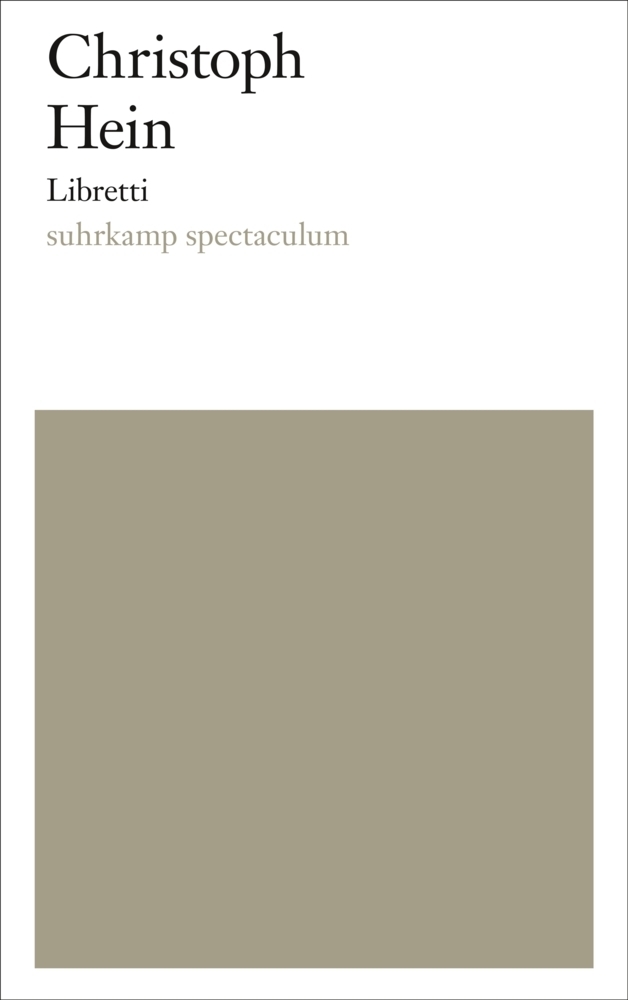 Cover: 9783518427781 | Libretti | Christoph Hein | Taschenbuch | 2018 | Suhrkamp