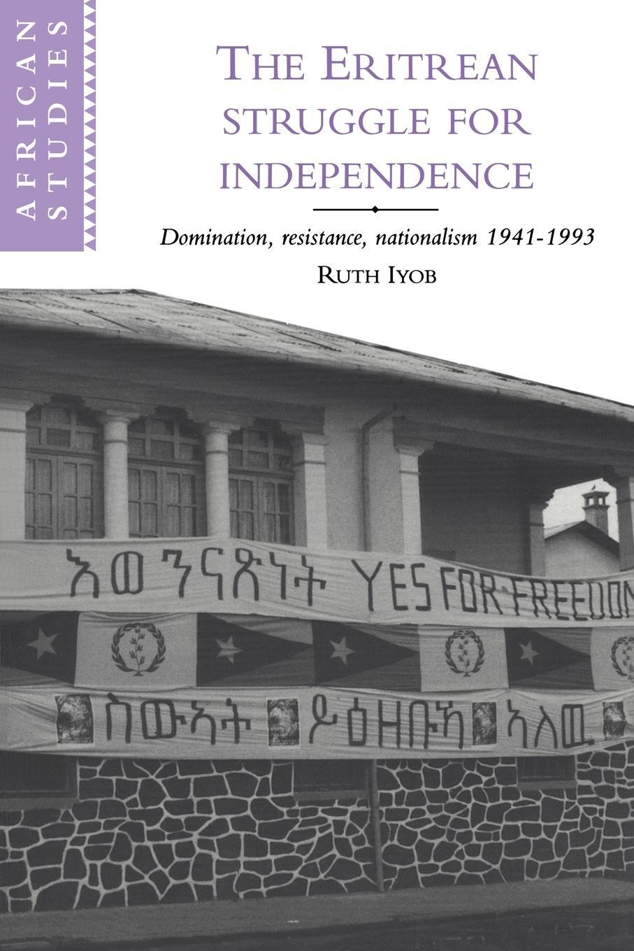 Cover: 9780521595919 | The Eritrean Struggle for Independence | Ruth Iyob | Taschenbuch