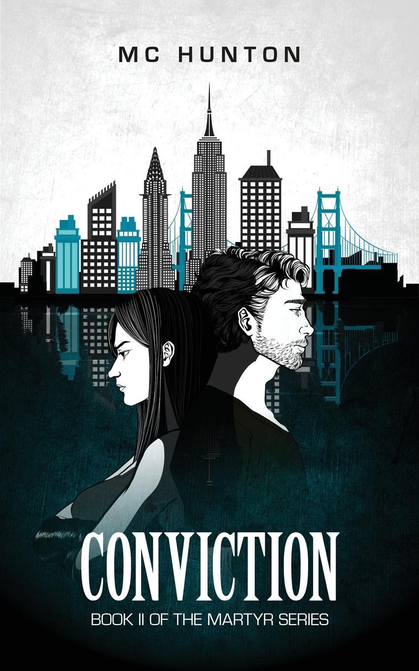 Cover: 9781955479059 | Conviction | Book II of The Martyr Series | Mc Hunton | Taschenbuch