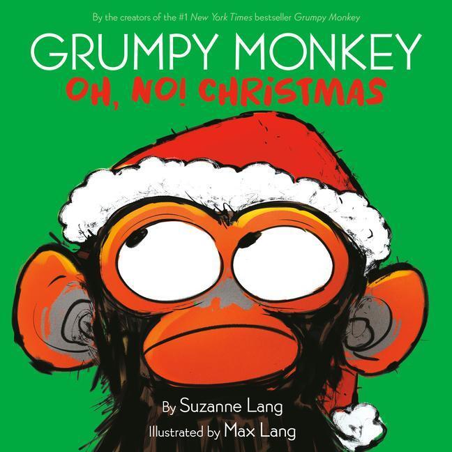 Cover: 9780593306093 | Grumpy Monkey Oh, No! Christmas | Suzanne Lang (u. a.) | Buch | 2021