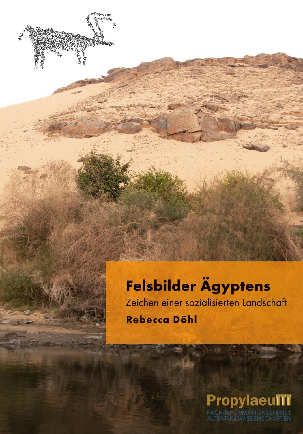 Cover: 9783969290903 | Felsbilder Ägyptens | Zeichen einer sozialisierten Landschaft | Döhl