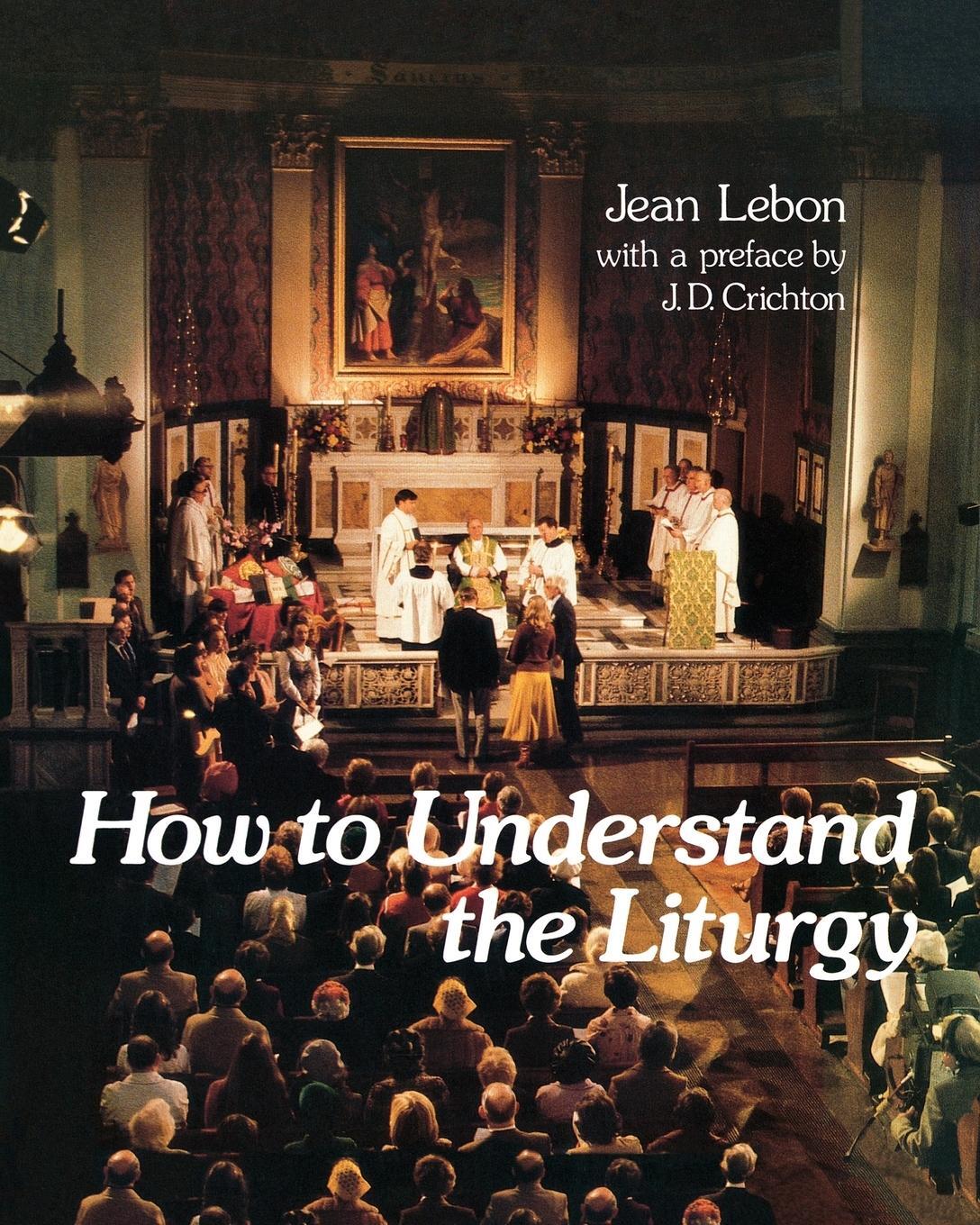 Cover: 9780334020394 | How to Understand the Liturgy | Jean Lebon | Taschenbuch | Paperback