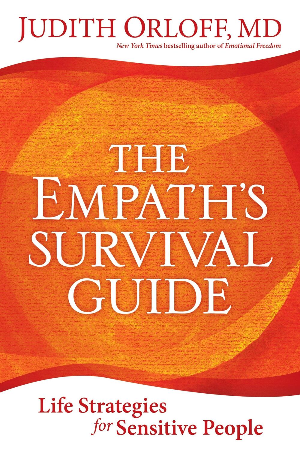 Cover: 9781683642114 | The Empath's Survival Guide | Life Strategies for Sensitive People