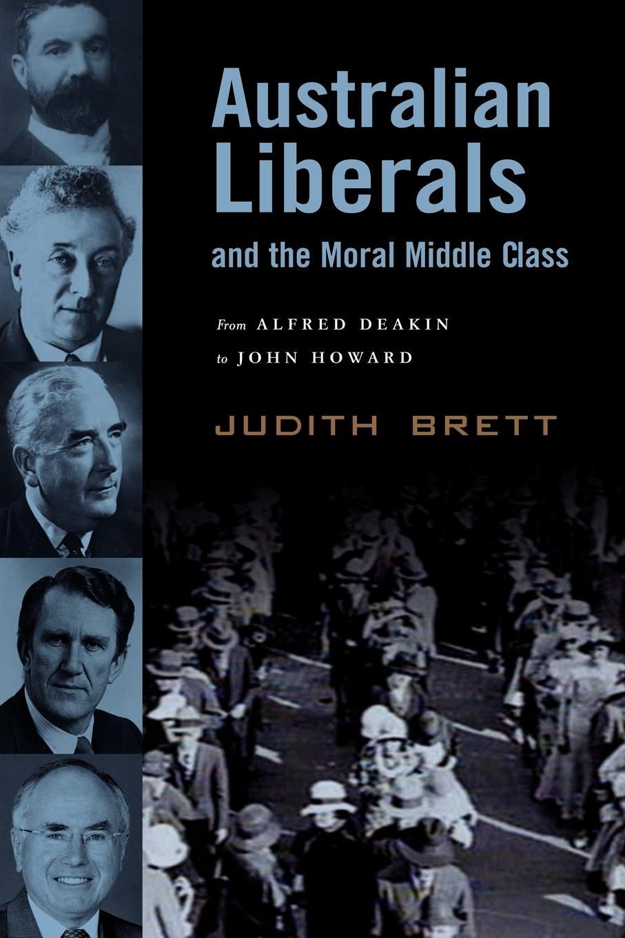 Cover: 9780521536349 | Australian Liberals and the Moral Middle Class | Judith Brett | Buch