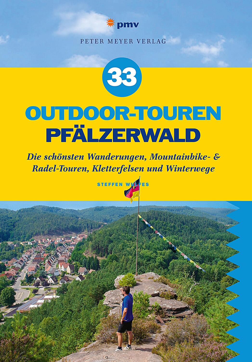 Cover: 9783898593267 | 33 Outdoor-Touren Pfälzerwald | Steffen Wulfes | Taschenbuch | Deutsch