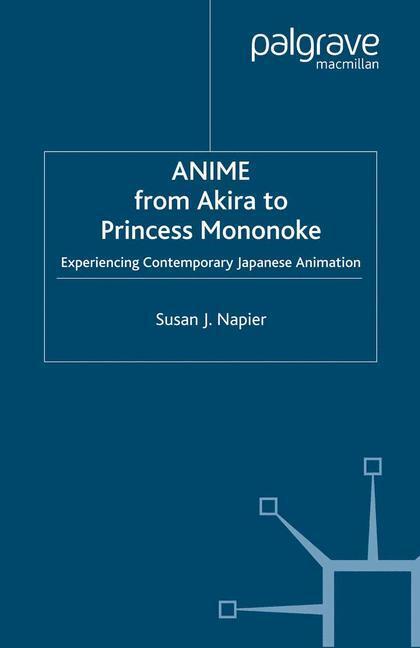 Cover: 9780312238636 | Anime from Akira to Princess Mononoke | S. Napier | Taschenbuch | VIII