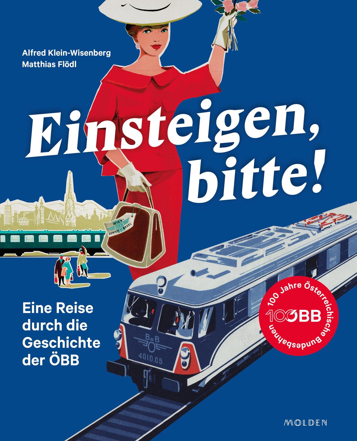 Cover: 9783222151187 | Einsteigen, bitte! | Eine Reise durch die Geschichte der ÖBB | Buch
