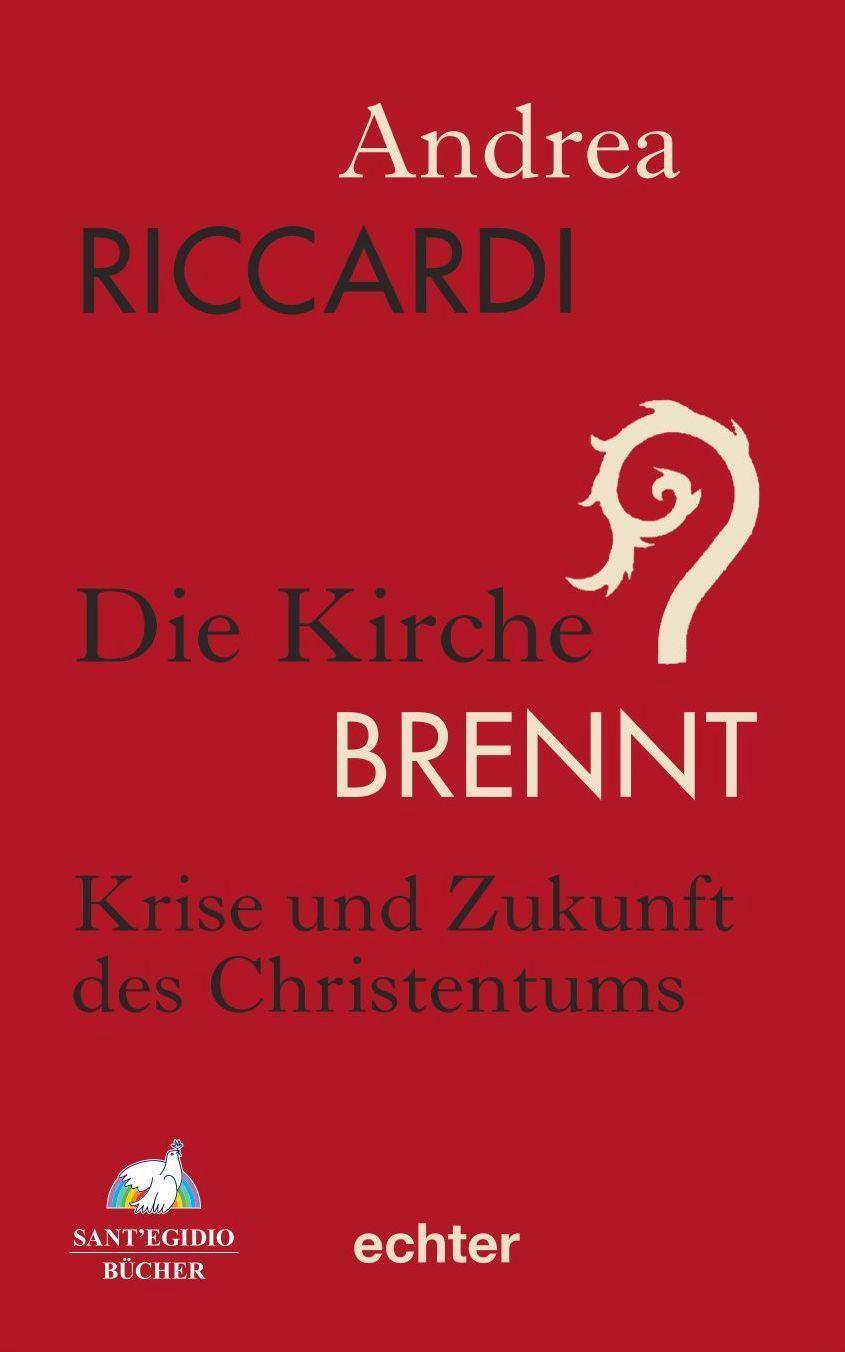 Cover: 9783429057053 | Die Kirche brennt | Krise und Zukunft des Christentums | Riccardi