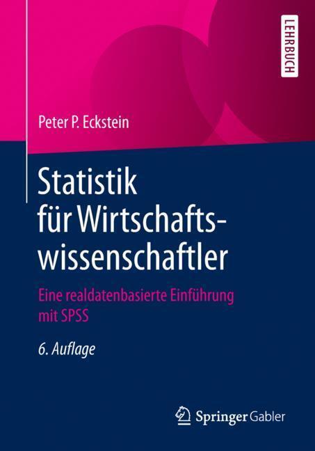 Cover: 9783658247973 | Statistik für Wirtschaftswissenschaftler | Peter P Eckstein | Buch | X