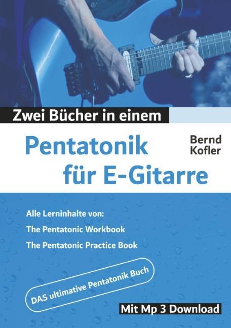 Cover: 9783749447404 | Pentatonik für E-Gitarre | Bernd Kofler | Taschenbuch | Perfect Guitar