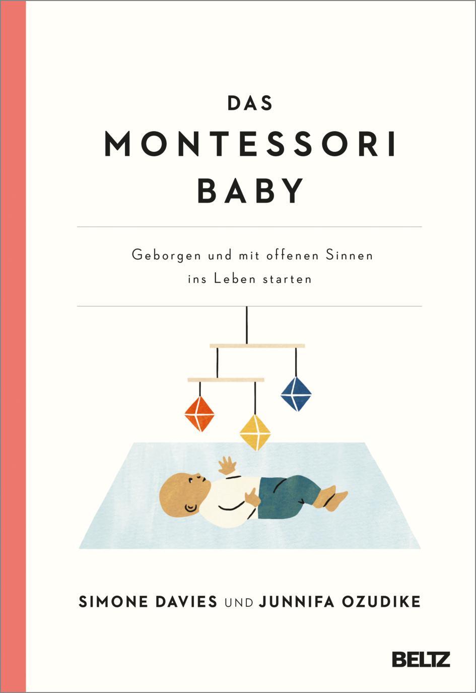 Cover: 9783407867155 | Das Montessori Baby | Simone Davies (u. a.) | Taschenbuch | 332 S.