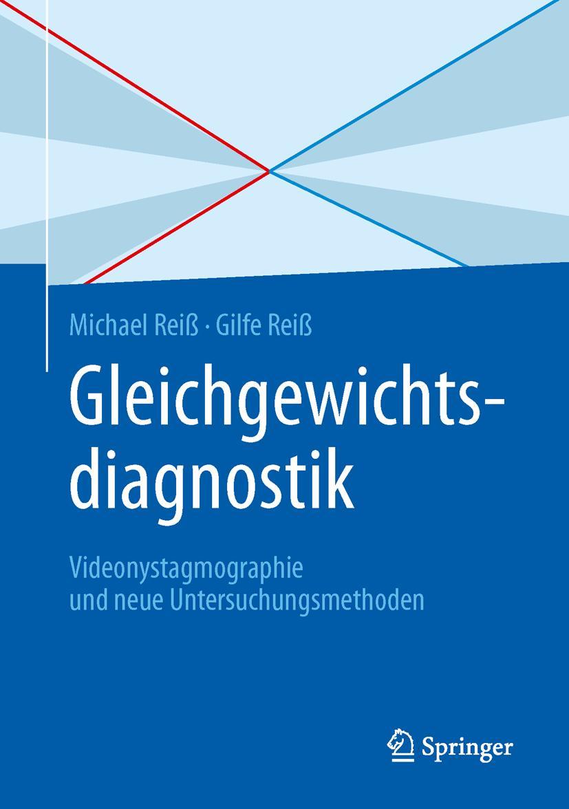 Cover: 9783662453247 | Gleichgewichtsdiagnostik | Michael Reiß (u. a.) | Buch | xiii | 2015