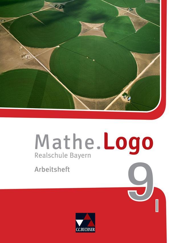 Cover: 9783661601199 | Mathe.Logo 9 I Arbeitsheft Realschule Bayern - neu | Realschule Bayern