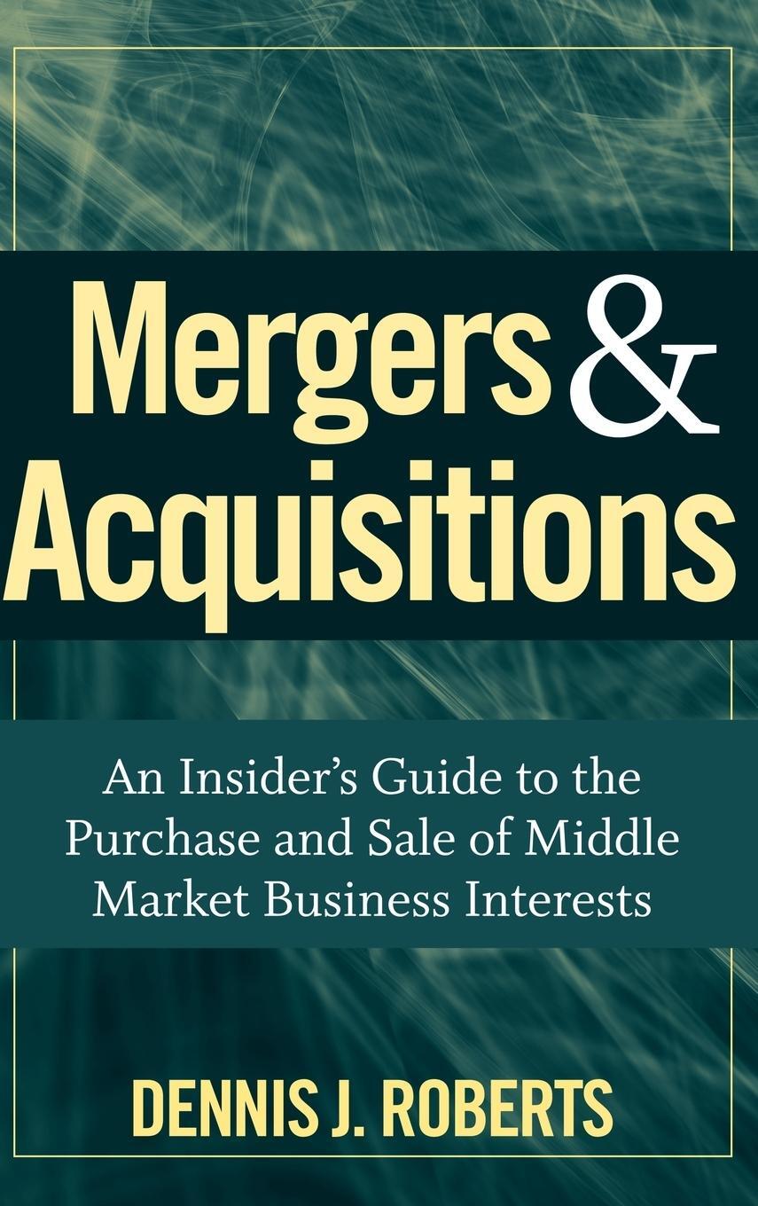 Cover: 9780470262108 | Mergers &amp; Acquisitions | Dennis J. Roberts | Buch | 448 S. | Englisch