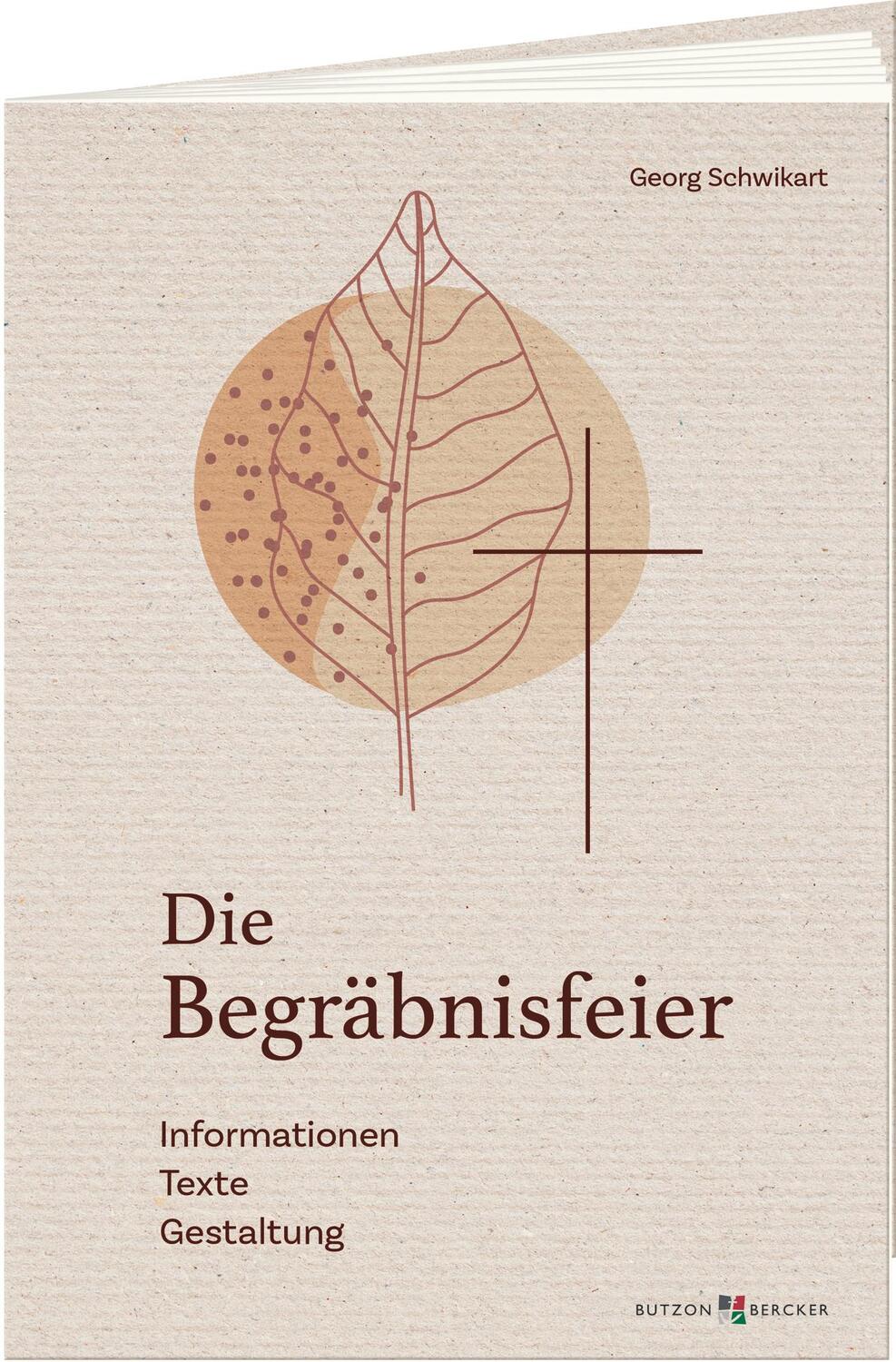 Cover: 9783766635631 | Die Begräbnisfeier | Informationen - Texte - Gestaltung | Schwikart