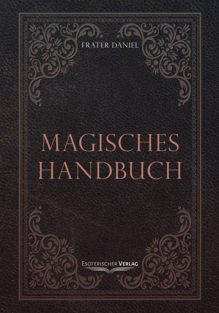Cover: 9783932928390 | Magisches Handbuch | Daniel Frater | Buch | 2018 | Synergia