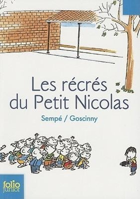 Cover: 9782070577057 | Les Recres Du Petit Nicolas | Jean-Jacques Sempe (u. a.) | Taschenbuch