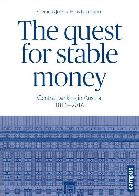 Cover: 9783593505350 | The quest for stable money | Central Banking in Austria, 1816-2016