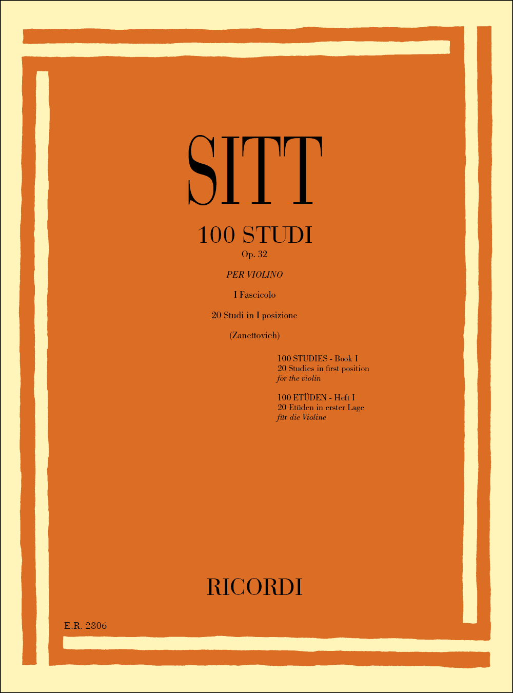 Cover: 9790041828060 | 100 Studi Op. 32 per Violino - Volume 1 | 20 Studi In Prima Posizione