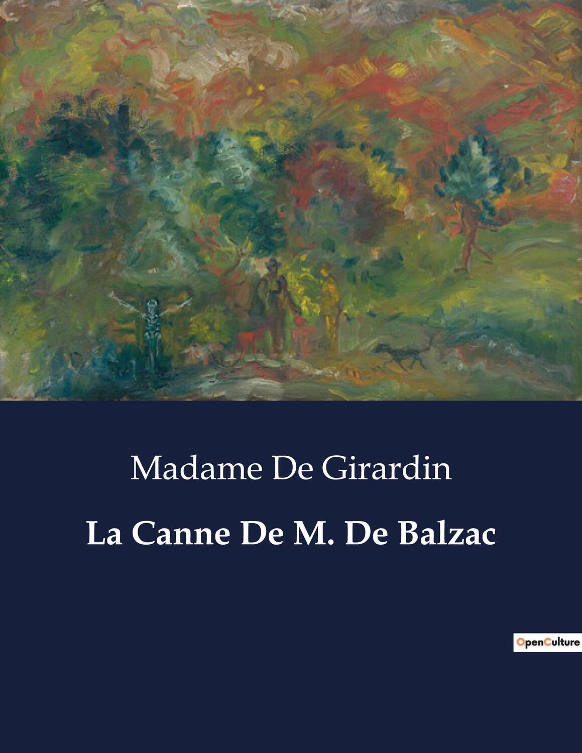 Cover: 9791041835461 | La Canne De M. De Balzac | Madame de Girardin | Taschenbuch | 2023