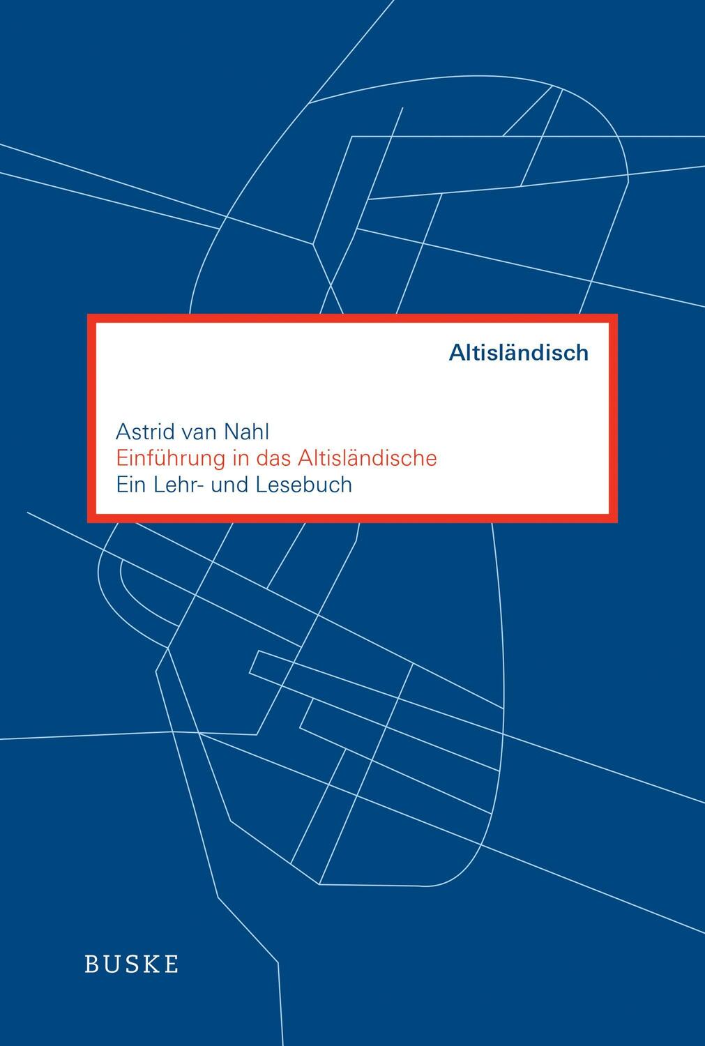 Cover: 9783875487046 | Einführung in das Altisländische | Ein Lehr- und Lesebuch | Nahl