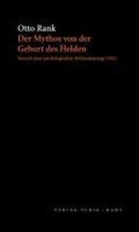 Cover: 9783851324983 | Der Mythos von der Geburt des Helden | Otto Rank | Taschenbuch | 2008