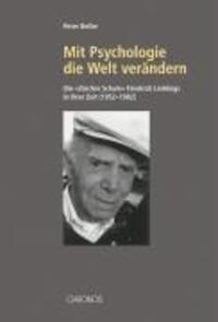Cover: 9783034008532 | Mit Psychologie die Welt verändern | Peter Boller | Buch | 492 S.