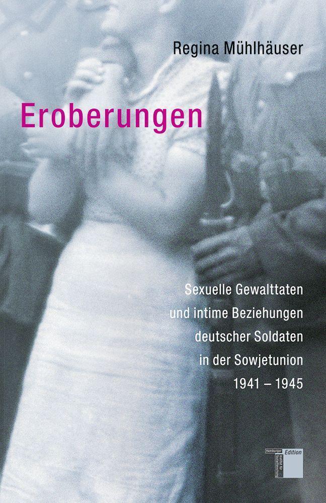 Cover: 9783868542202 | Eroberungen | Regina Mühlhäuser | Buch | 416 S. | Deutsch | 2010