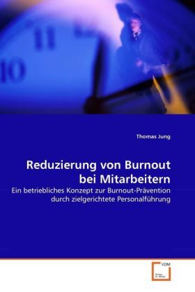 Cover: 9783639320633 | Reduzierung von Burnout bei Mitarbeitern | Thomas Jung | Taschenbuch