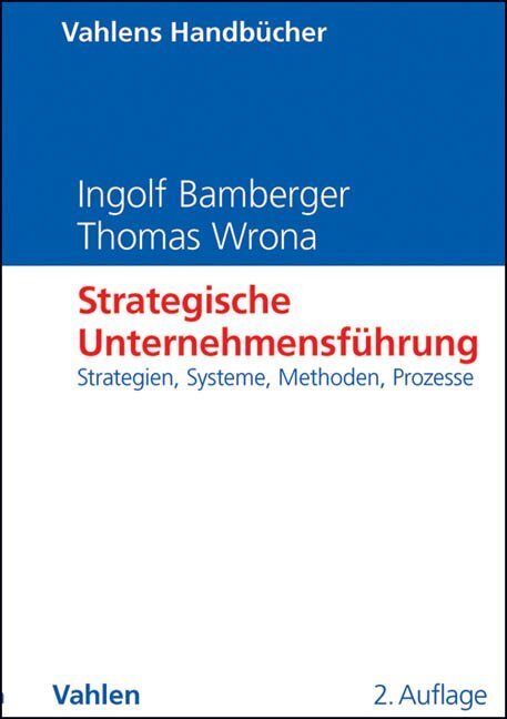 Cover: 9783800642717 | Strategische Unternehmensführung | Ingolf Bamberger (u. a.) | Buch