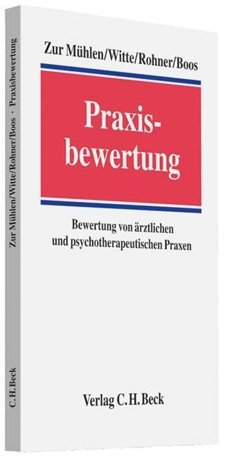 Cover: 9783406605321 | Praxisbewertung | Doris zur/Witte, Axel/Rohner, Markus u a Mühlen