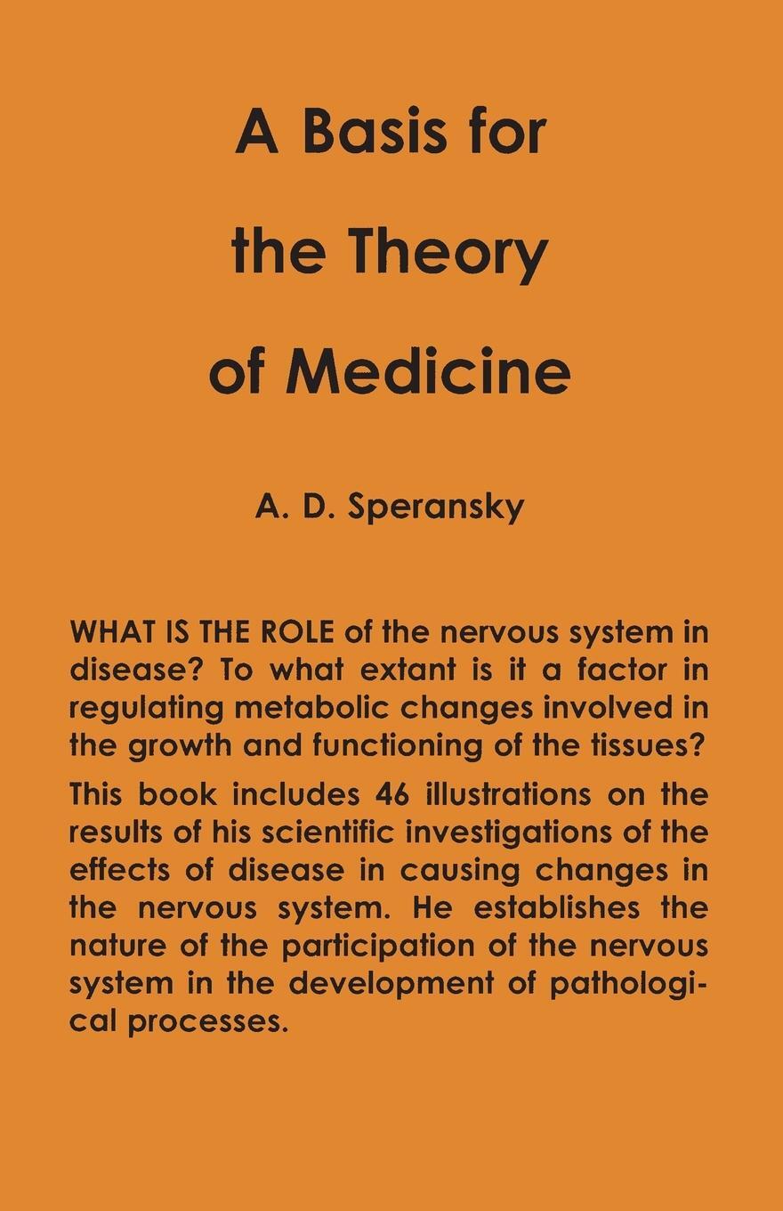 Cover: 9780717807499 | A Basis for the Theory of Medicine | Alexi Speransky | Taschenbuch
