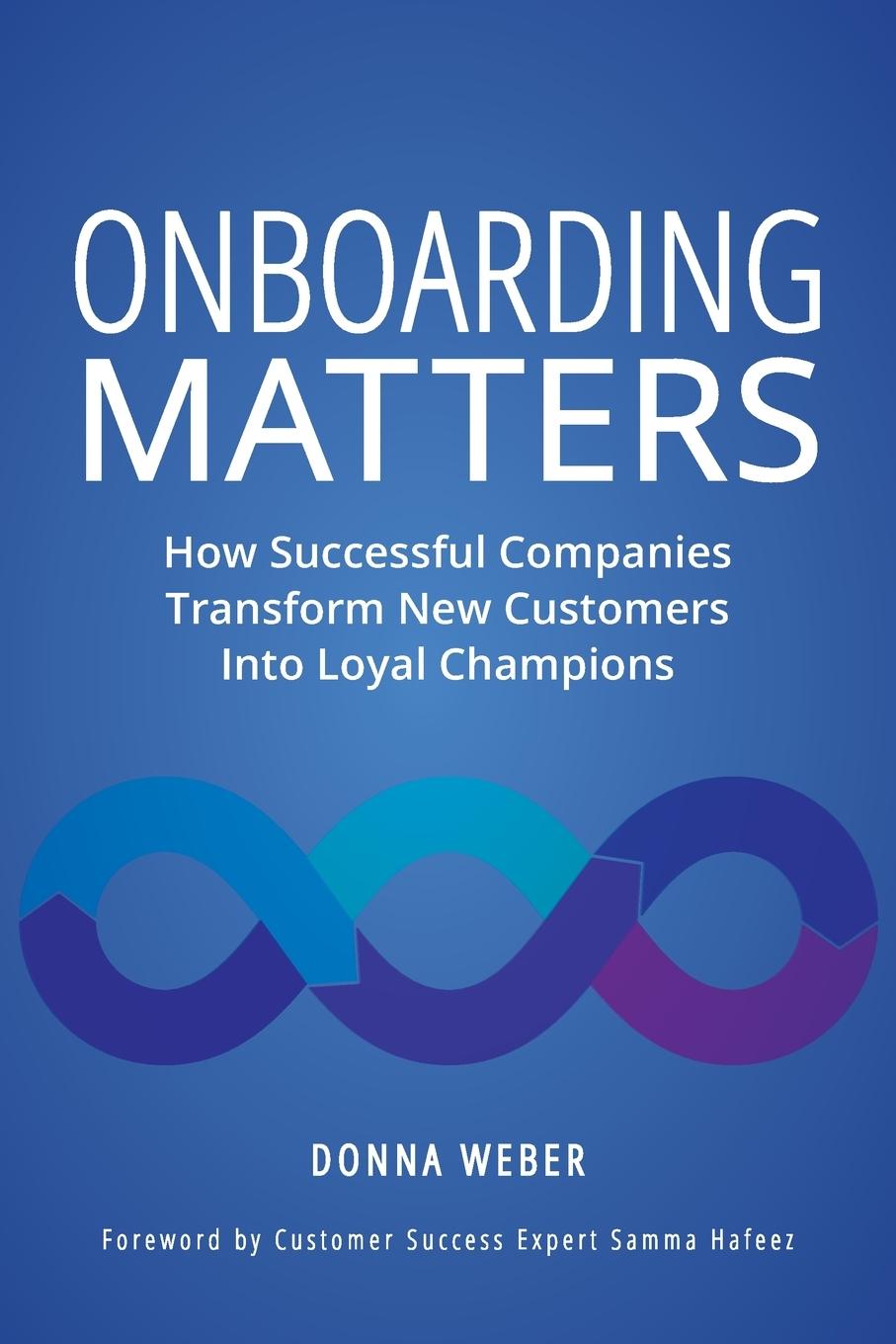 Cover: 9781737073505 | Onboarding Matters | Donna Weber | Taschenbuch | Englisch | 2021