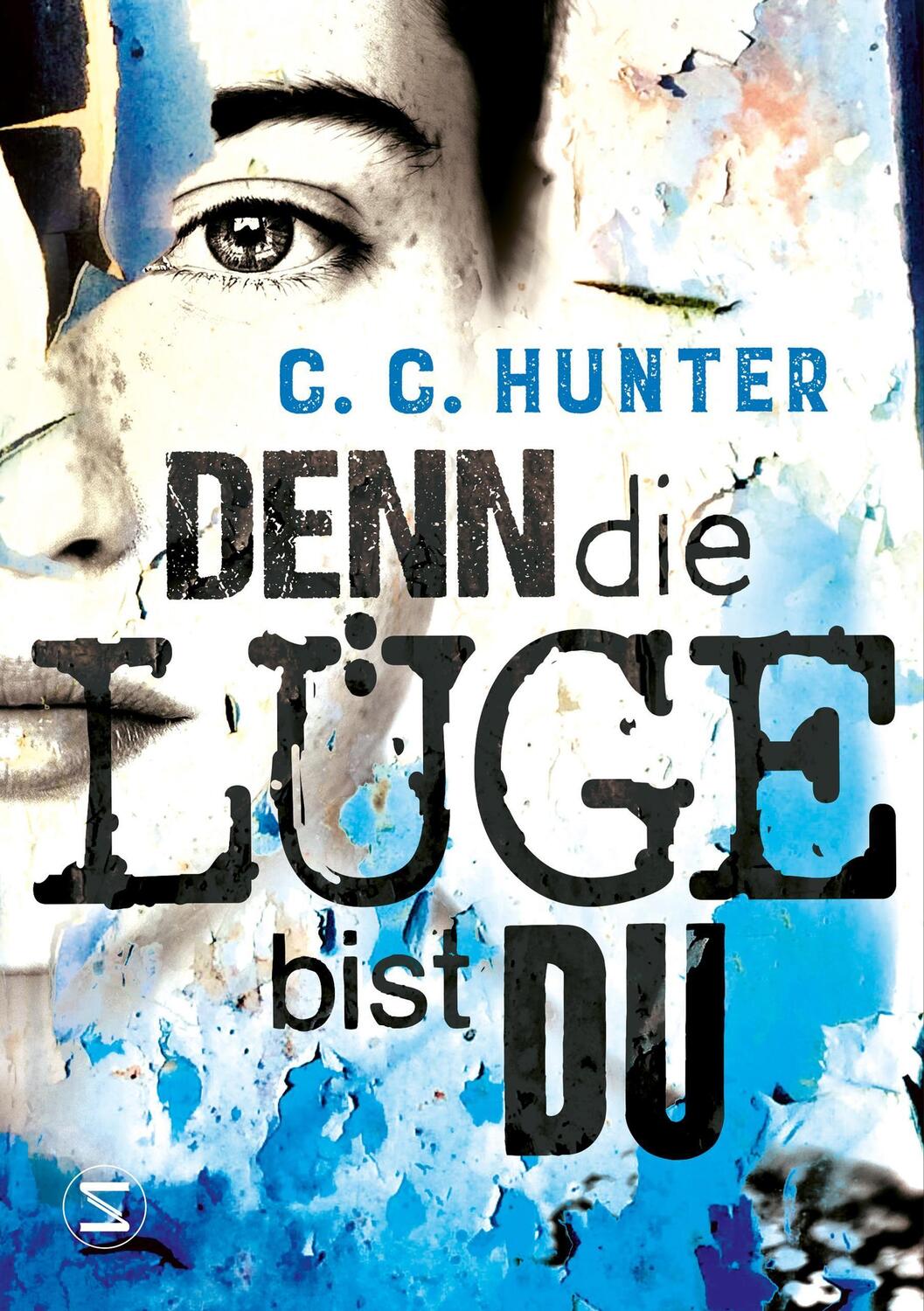 Cover: 9783505144059 | Denn die Lüge bist du | C. C. Hunter | Taschenbuch | Deutsch | 2021