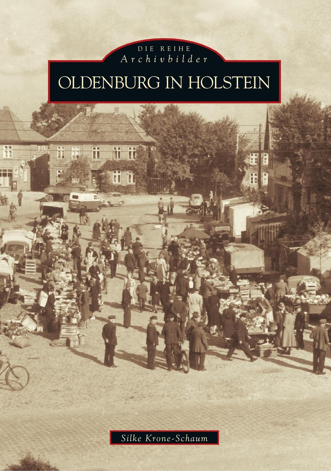 Cover: 9783897026087 | Oldenburg in Holstein | Silke Krone-Schaum | Taschenbuch | Paperback