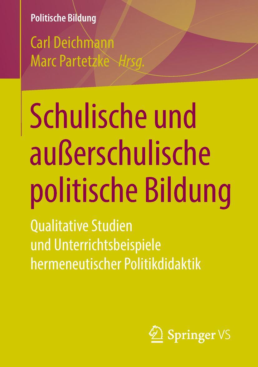 Cover: 9783658206178 | Schulische und außerschulische politische Bildung | Partetzke (u. a.)