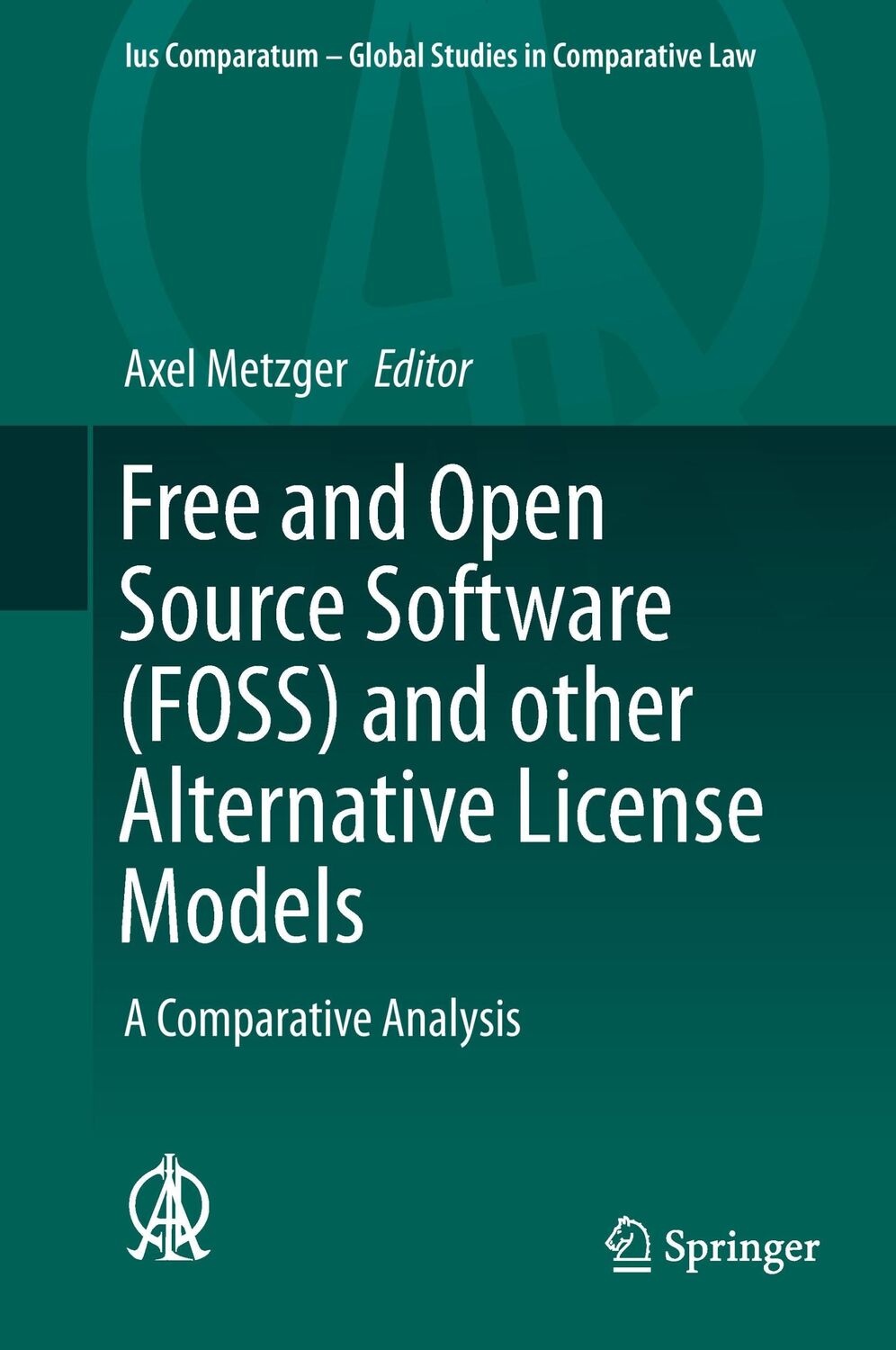 Cover: 9783319215594 | Free and Open Source Software (FOSS) and other Alternative License...