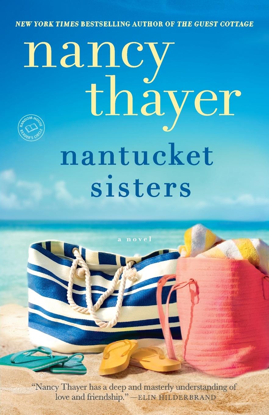 Cover: 9780345545503 | Nantucket Sisters | A Novel | Nancy Thayer | Taschenbuch | Englisch