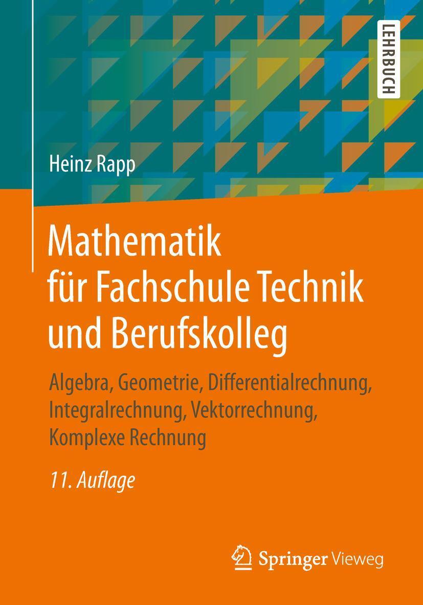 Cover: 9783658246464 | Mathematik für Fachschule Technik und Berufskolleg | Heinz Rapp | Buch