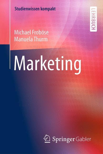 Cover: 9783658056926 | Marketing | Manuela Thurm (u. a.) | Taschenbuch | Paperback | Deutsch