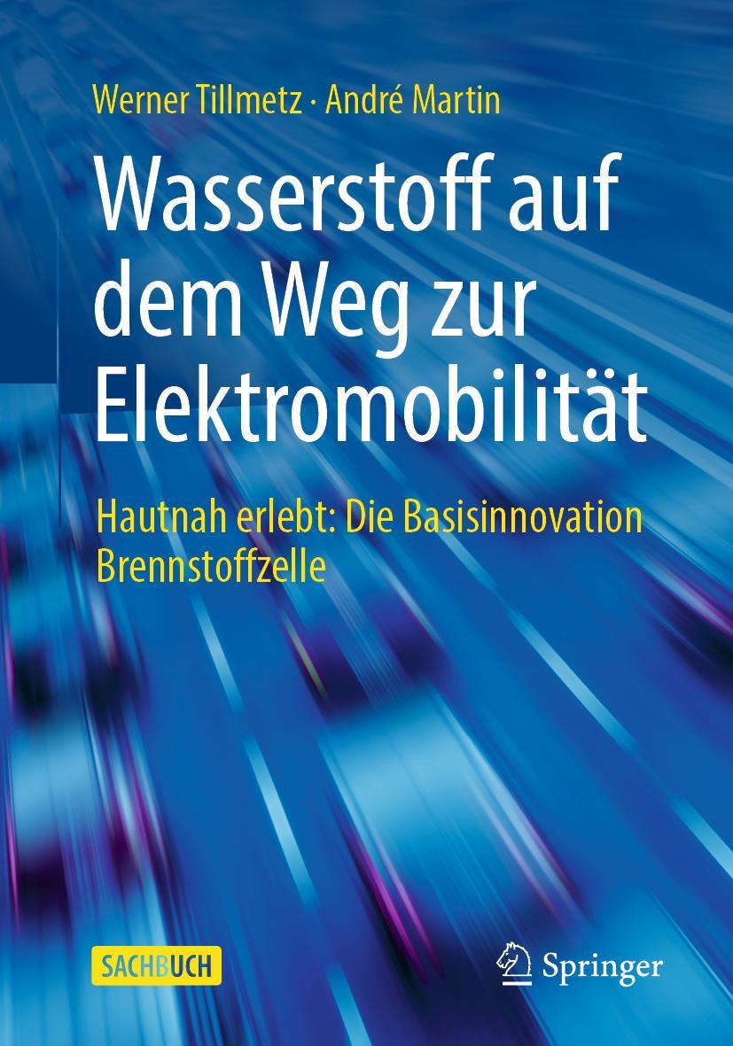 Cover: 9783658347475 | Wasserstoff auf dem Weg zur Elektromobilität | André Martin (u. a.)