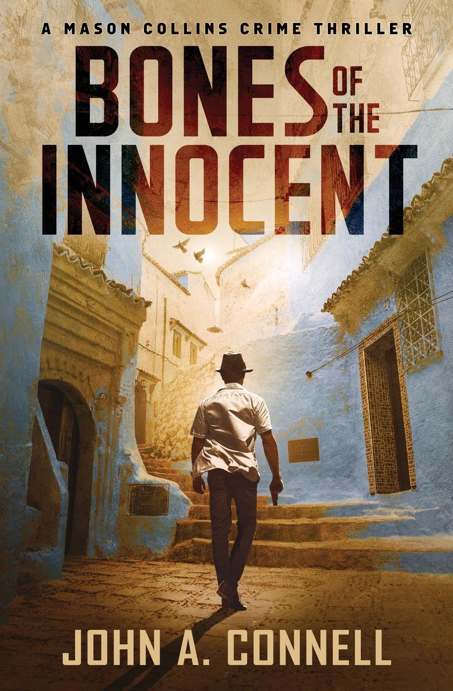 Cover: 9781950409020 | Bones of the Innocent | A Mason Collins Crime Thriller | Connell