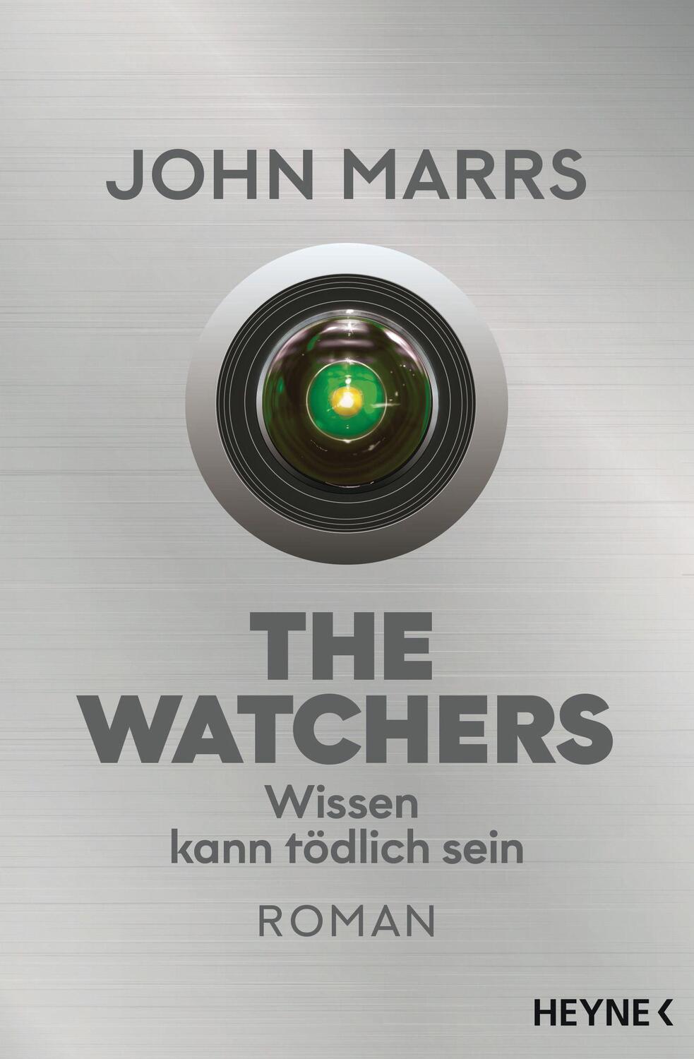 Cover: 9783453321373 | The Watchers - Wissen kann tödlich sein | Roman | John Marrs | Buch