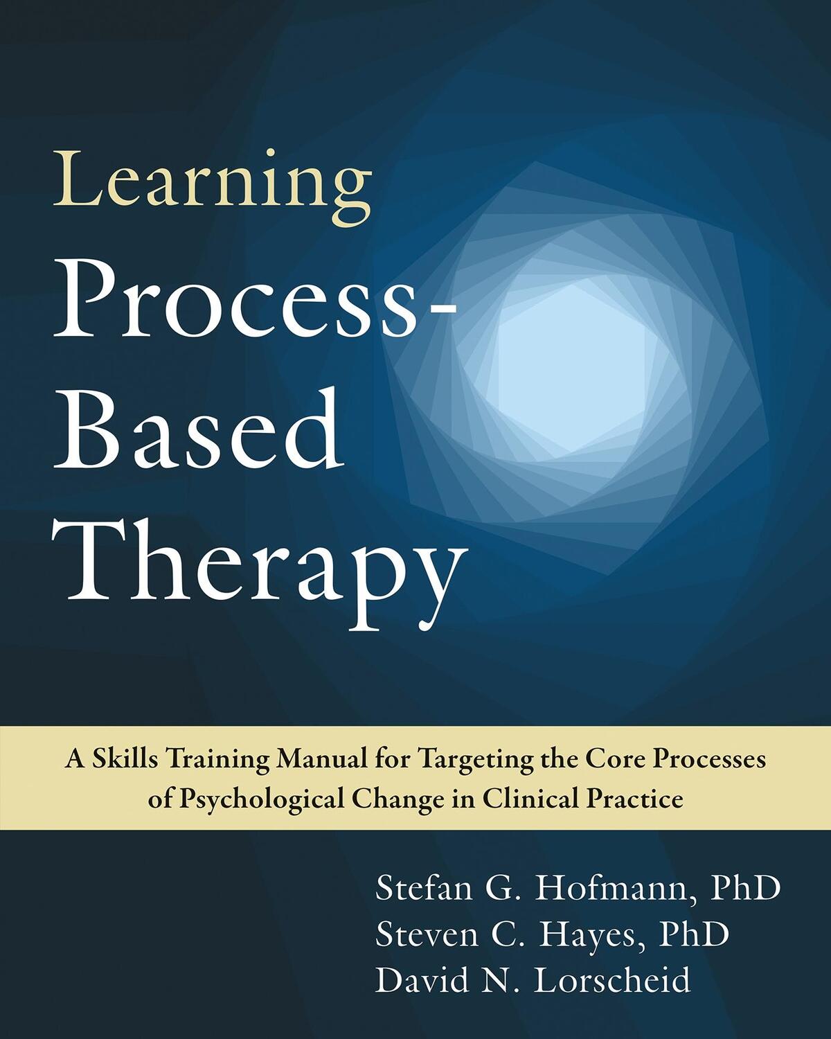 Cover: 9781684037551 | Learning Process-Based Therapy | David N. Lorscheid (u. a.) | Buch