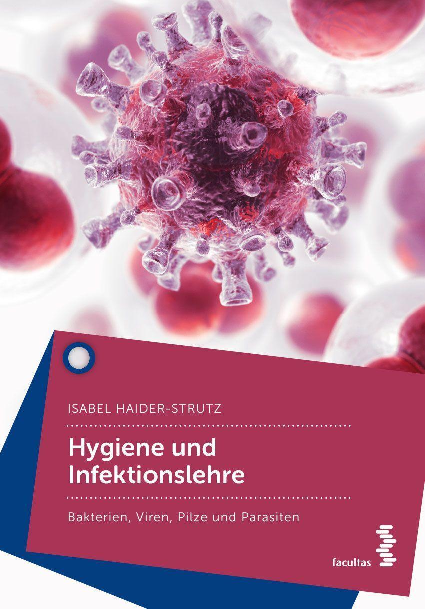 Cover: 9783708922522 | Hygiene und Infektionslehre | Bakterien, Viren, Pilze und Parasiten