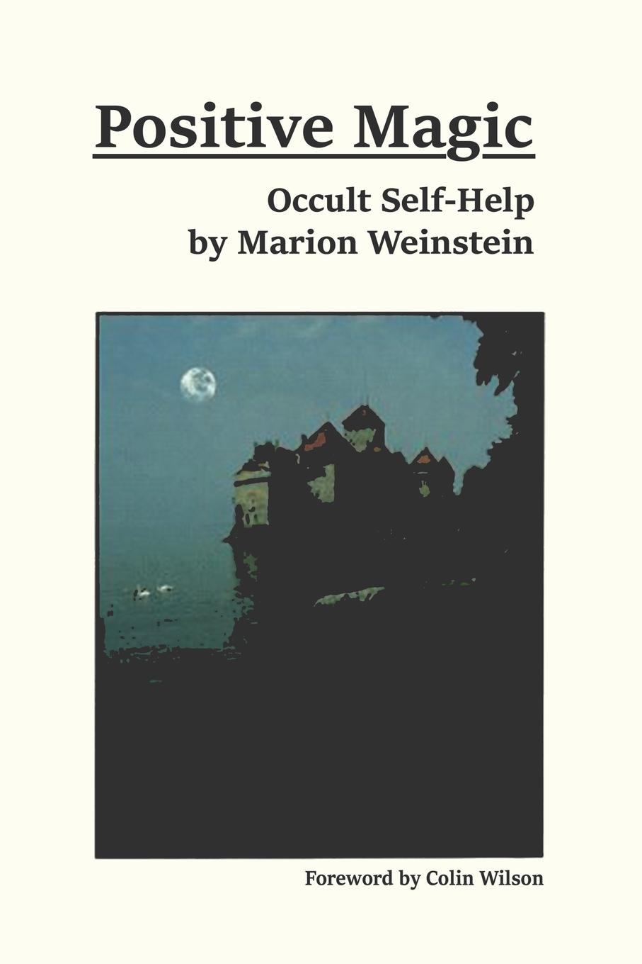 Cover: 9788321970158 | Positive Magic | Occult Self-Help | Marion Weinstein | Taschenbuch