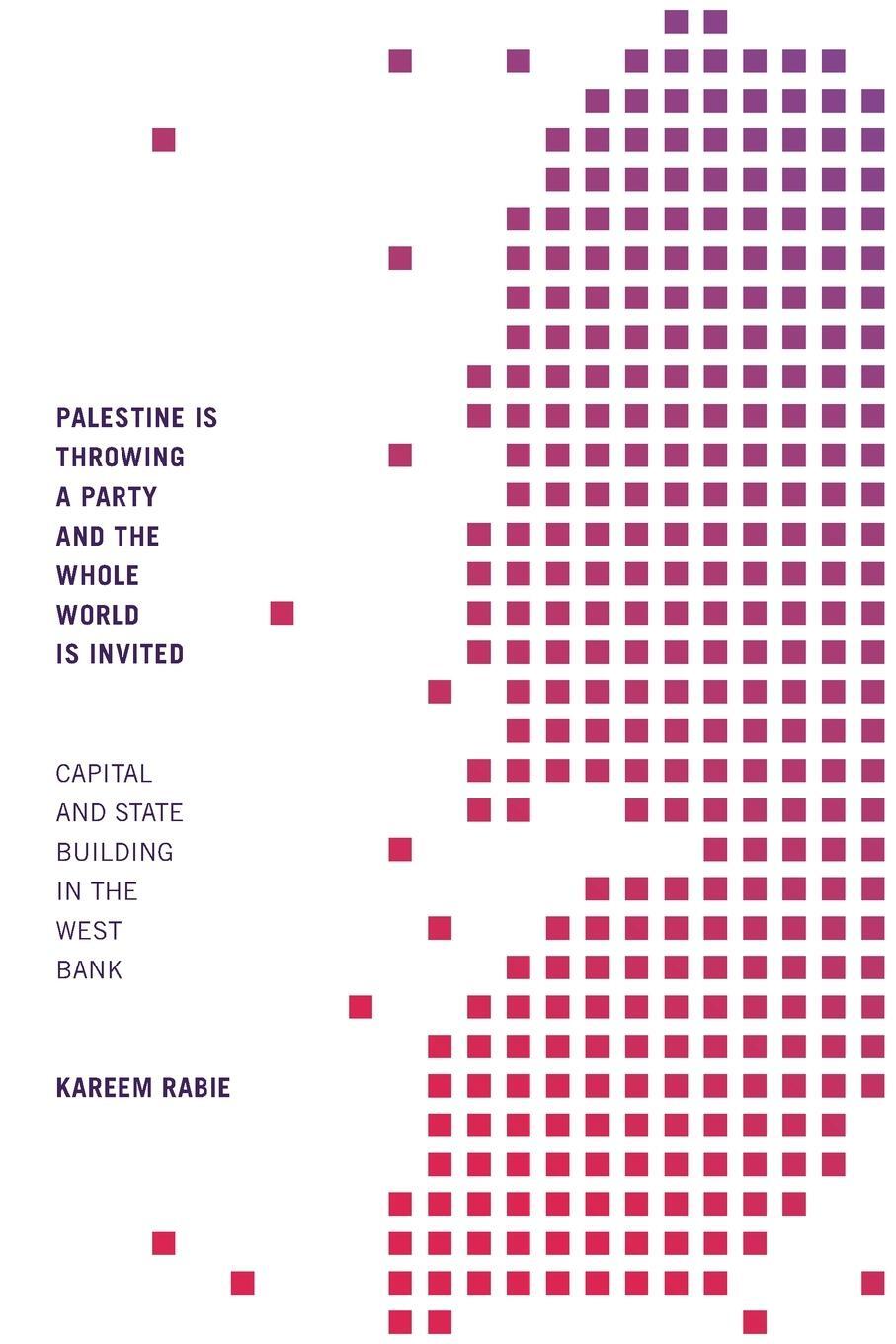 Cover: 9781478014096 | Palestine Is Throwing a Party and the Whole World Is Invited | Rabie