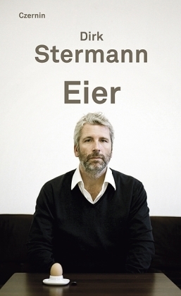 Cover: 9783707603217 | Eier | Dirk Stermann | Taschenbuch | 168 S. | Deutsch | 2010